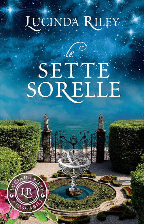 Le Sette Sorelle Lucinda Riley Giunti Editore 2017