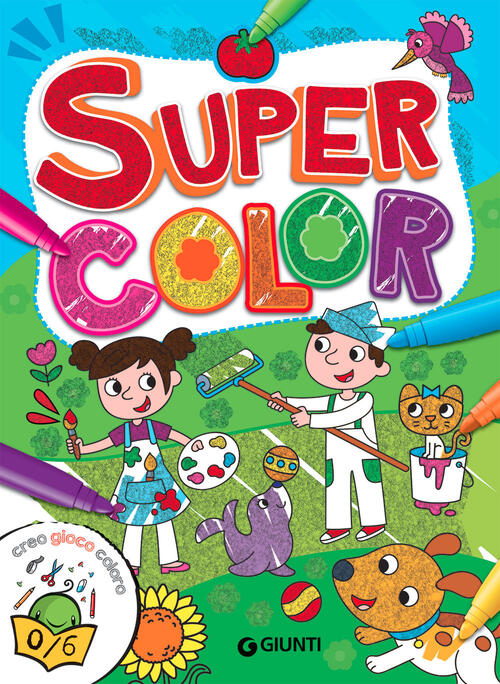 Supercolor. Ediz. Illustrata Francesca Pellegrino Giunti Editore 2019