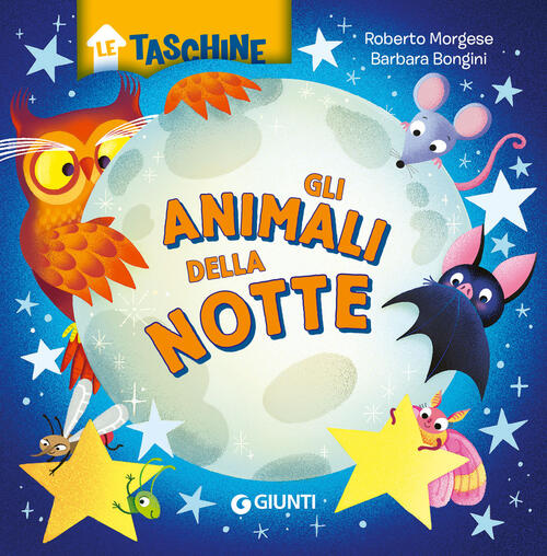 Animali Della Notte Roberto Morgese Giunti Editore 2025