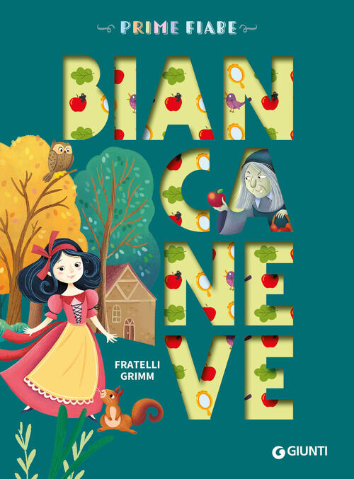 Biancaneve Giunti Editore 2025