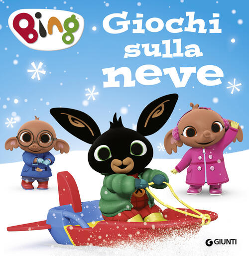 Giochi Sulla Neve. Bing Giunti Editore 2025