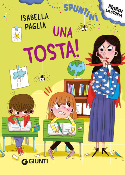 Una Tosta! Isabella Paglia Giunti Editore 2026