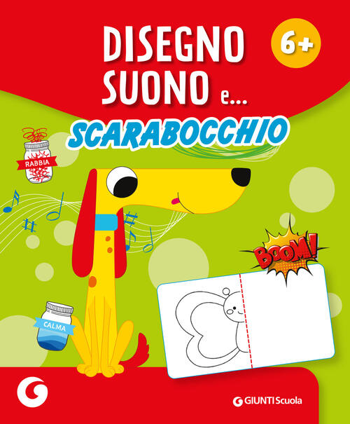 Disegna, Suono E... Scarabocchio Giunti Scuola 2025