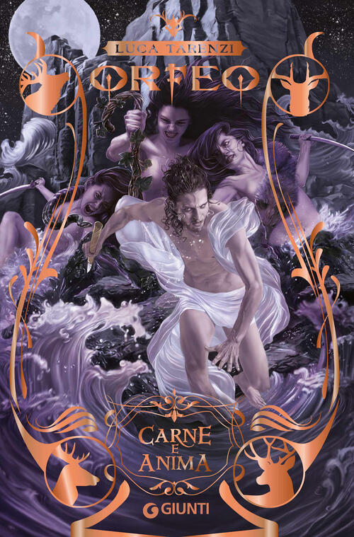 Carne E Anima. Orfeo. Vol. 3 Luca Tarenzi Giunti Editore 2025