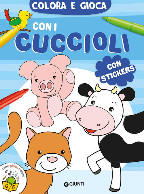 Colora E Gioca Con I Cuccioli. Con Adesivi. Ediz. A Colori Giunti Editore 2023