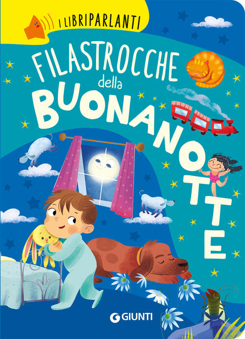 Storie Della Buonanotte In Rima. I Libri Parlanti. Ediz. A Colori Giunti Edito