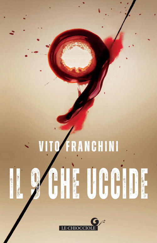 Il 9 Che Uccide Vito Franchini Giunti Editore 2024