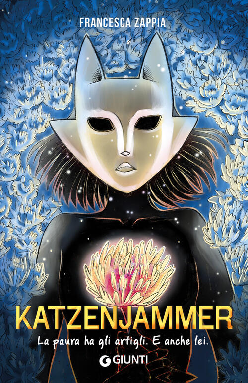 Katzenjammer. La Paura Ha Gli Artigli. E Anche Lei Francesca Zappia Giunti Edi