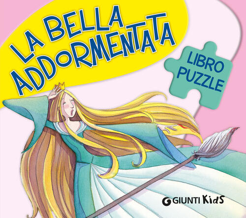 La Bella Addormentata Giunti Editore 2025