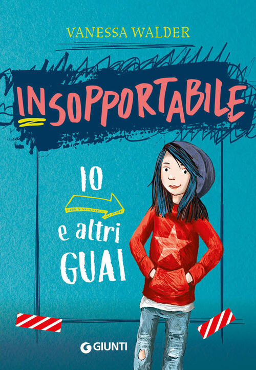 Io E Altri Guai. Insopportabile. Ediz. Illustrata. Vol. 1