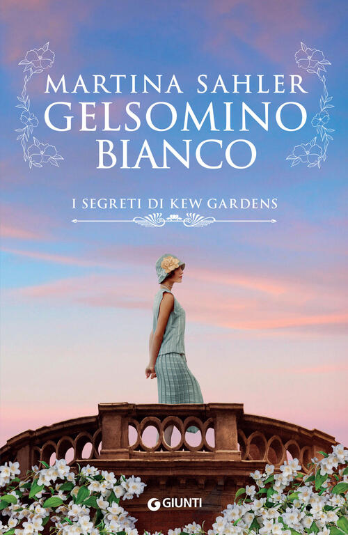 Gelsomino Bianco. I Segreti Di Kew Gardens
