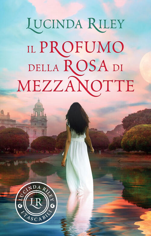 Il Profumo Della Rosa Di Mezzanotte Lucinda Riley Giunti Editore 2022