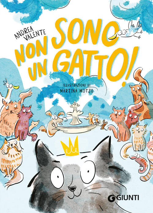 Non Sono Un Gatto! Andrea Valente Giunti Editore 2023