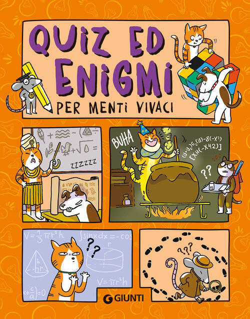 Quiz Ed Enigmi Per Menti Vivaci Giunti Editore 2023