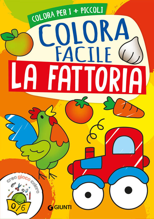 La Fattoria. Colora Facile Irene Mazza Giunti Editore 2025