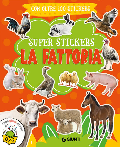 La Fattoria. Super Stickers Giunti Editore 2025