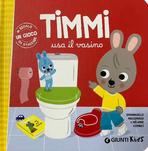 Timmi Usa Il Vasino Emmanuelle Massonaud Giunti Editore 2025