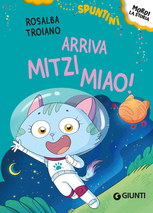 Arriva Mitzi Miao! Rosalba Troiano Giunti Editore 2026