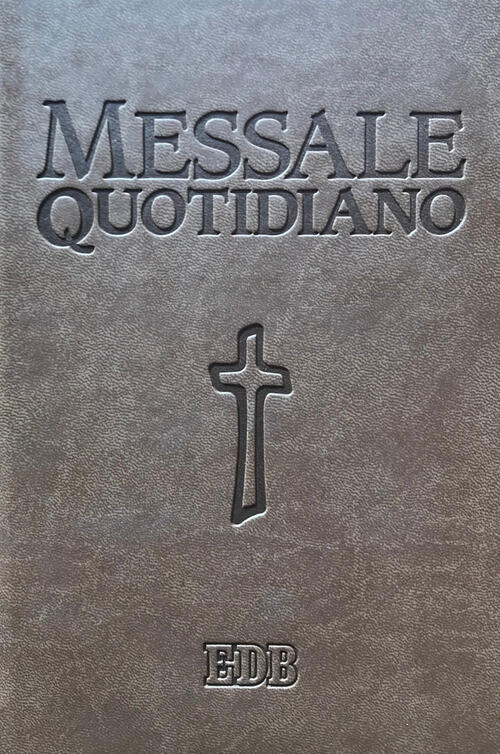 Messale Quotidiano. Festivo E Feriale. Letture Bibliche Dal Nuovo Lezionario C