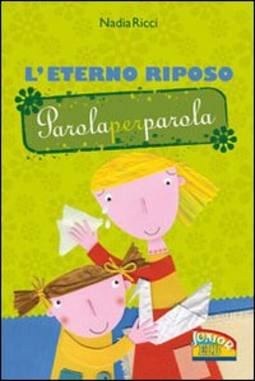 L' Eterno Riposo. Parola Per Parola Nadia Ricci Edb 2010