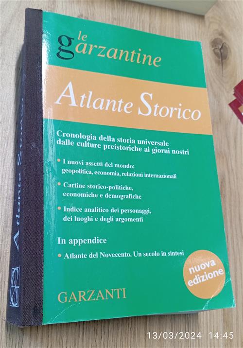 Atlante Storico. Cronologia Della Storia Universale Dalle Culture Preistoriche Ai Giorni Nostri