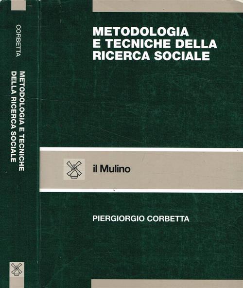 Metodologia E Tecniche Della Ricerca Sociale Piergiorgio Corbetta Il Mulino 19