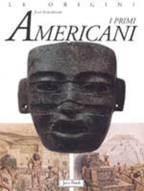 I Primi Americani Juan Schobinger Jaca Book 1994