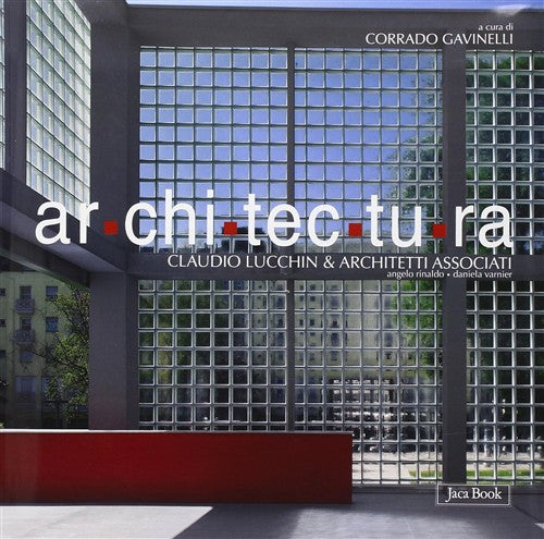 Ar.Chi.Tec.Tu.Ra. Claudio Lucchin & Architetti Associati. Angelo Rinaldo, Dani