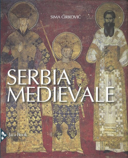 Serbia Medievale