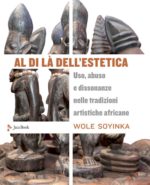 Al Di La Dell'estetica. Uso, Abuso E Dissonanze Nelle Tradizioni Artistiche Af