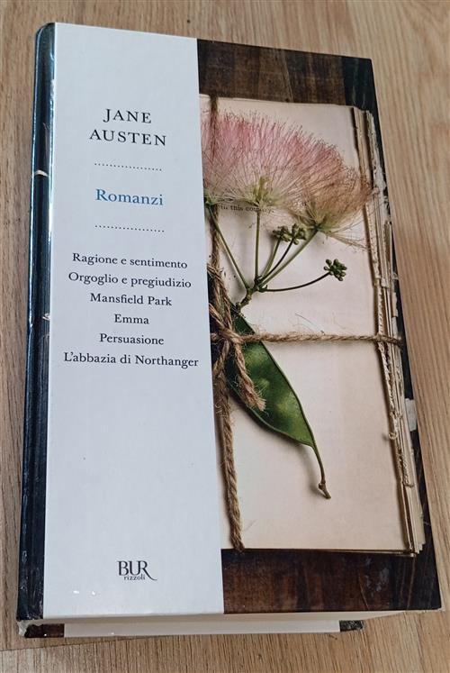 Romanzi. Ragione E Sentimento. Orgoglio E Pregiudizio. Mansfield Park. Emma. P