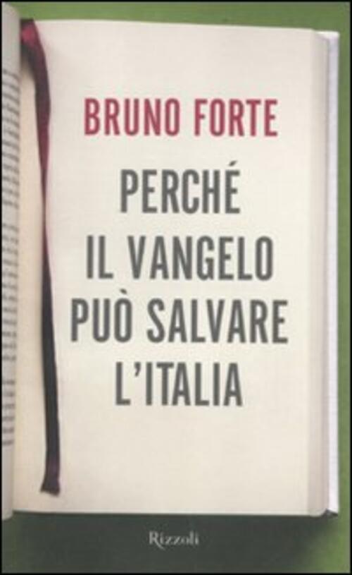 Perche Il Vangelo Puo Salvare L'italia