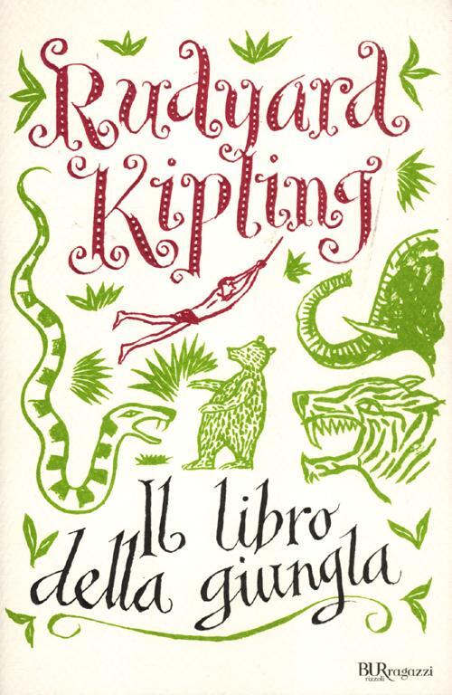 Il Libro Della Giungla Rudyard Kipling Rizzoli 2012