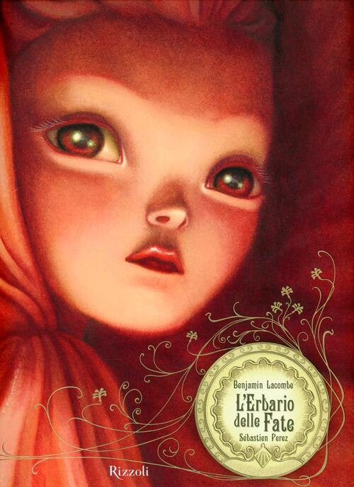 L'erbario Delle Fate Benjamin Lacombe Rizzoli 2012