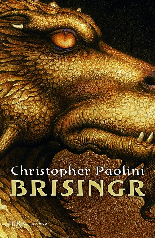 Brisingr. L'eredita. Vol. 3 Christopher Paolini Rizzoli 2012