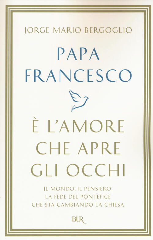 E L'amore Che Apre Gli Occhi