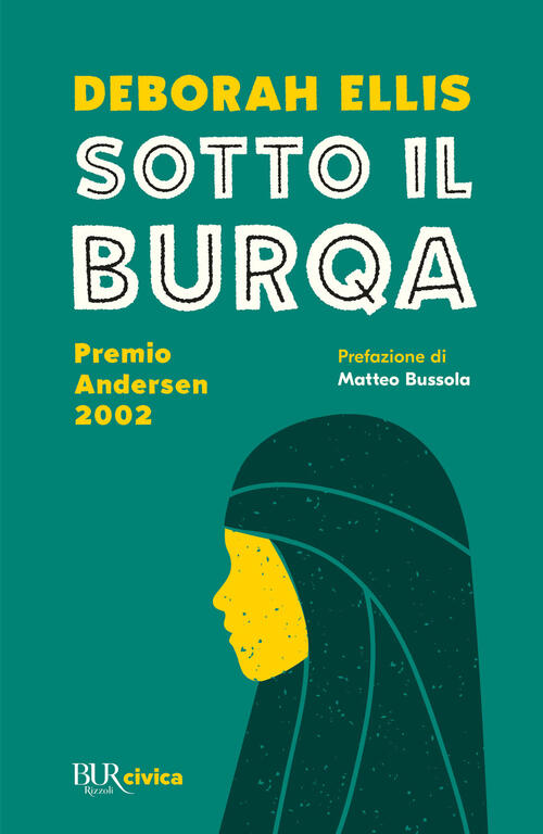 Sotto Il Burqa Deborah Ellis Rizzoli 2022