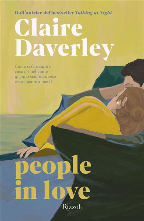 People In Love. Ediz. Italiana Claire Daverley Rizzoli 2026