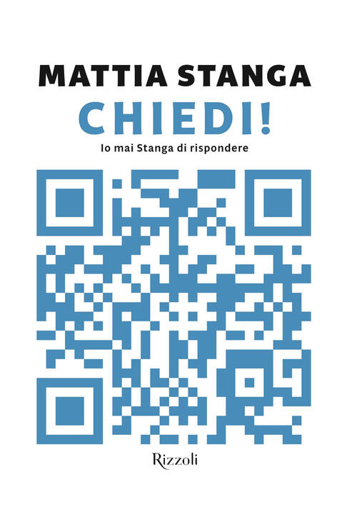 Chiedi! Mattia Stanga Rizzoli 2023