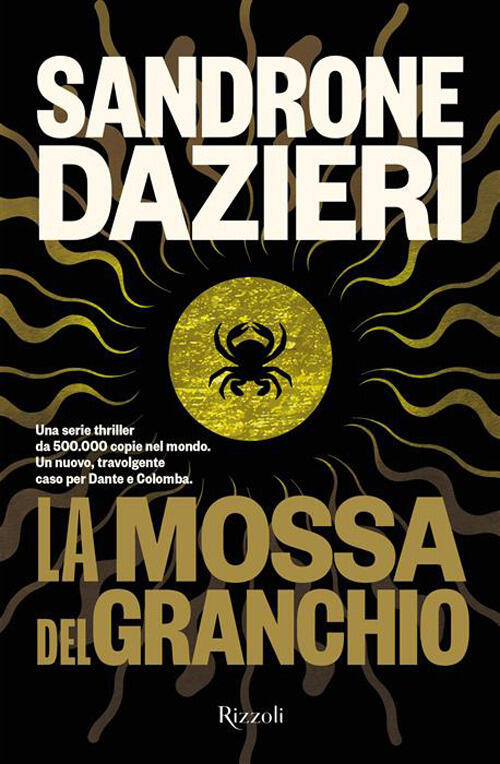 La Mossa Del Granchio Sandrone Dazieri Rizzoli 2026
