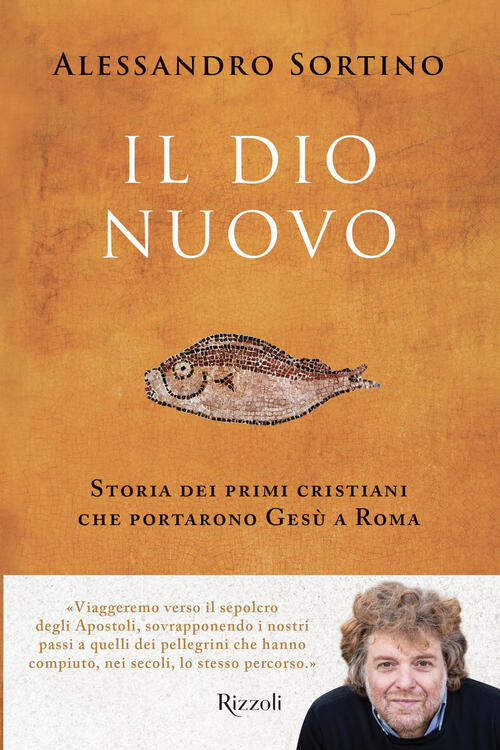Il Dio Nuovo Alessandro Sortino Rizzoli 2024