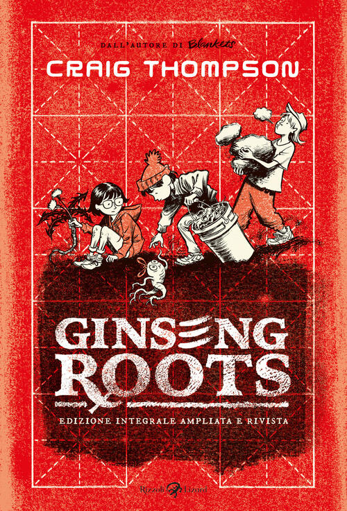 Ginseng Roots. Ediz. Integrale Craig Thompson Rizzoli Lizard 2024