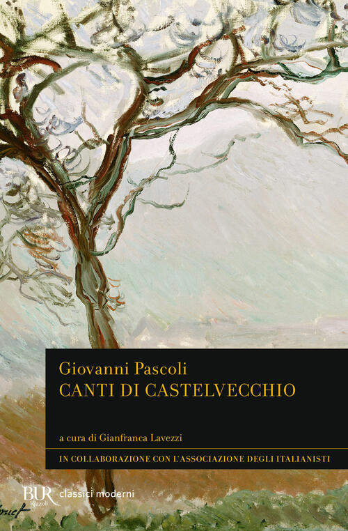 Canti Di Castelvecchio Giovanni Pascoli Rizzoli 2025