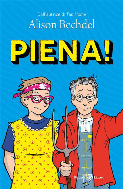 Piena! Alison Bechdel Rizzoli Lizard 2026