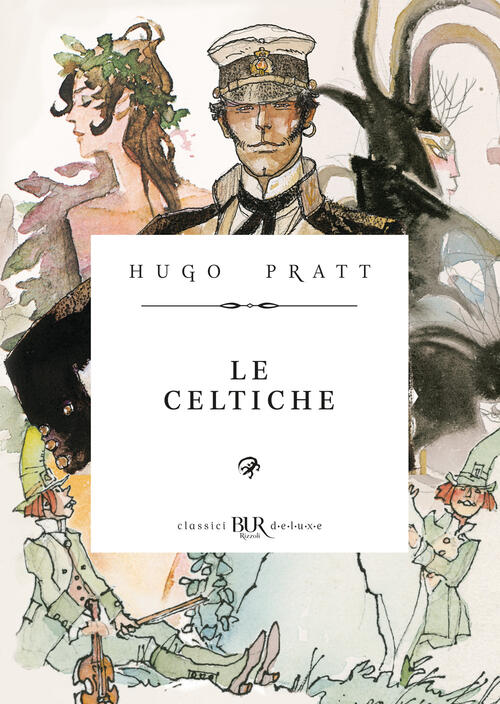 Corto Maltese. Le Celtiche Hugo Pratt Rizzoli Lizard 2026
