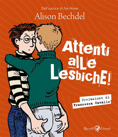 Attenti Alle Lesbiche! Alison Bechdel Rizzoli Lizard 2026
