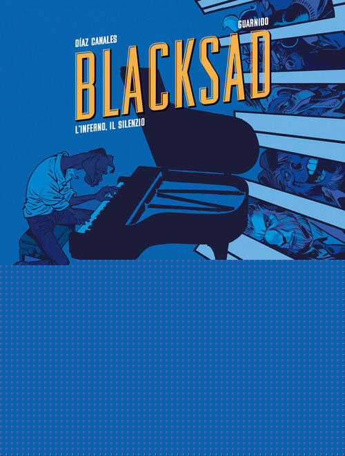 L'inferno, Il Silenzio. Blacksad Juan Diaz Canales, Juanjo Guarnido Rizzoli Li