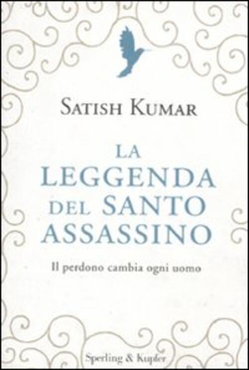 La Leggenda Del Santo Assassino. Il Perdono Cambia Ogni Uomo