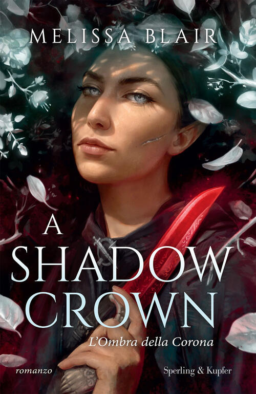 A Shadow Crown. L'ombra Della Corona Melissa Blair Sperling & Kupfer 2024
