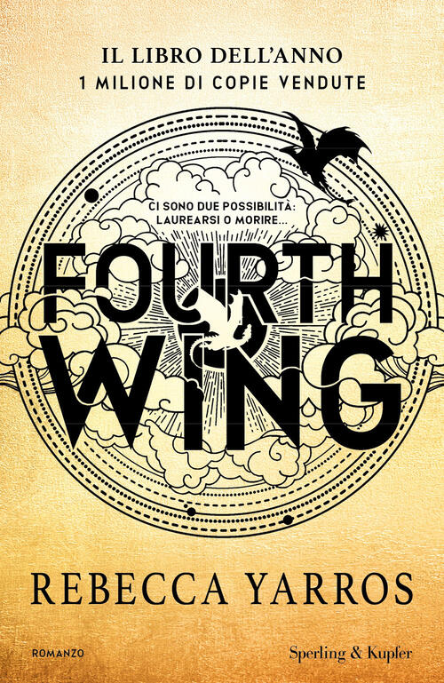 Fourth Wing. Ediz. Italiana Rebecca Yarros Sperling & Kupfer 2023